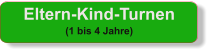 Eltern-Kind-Turnen (1 bis 4 Jahre)